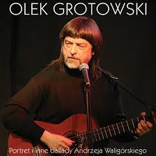 Olek Grotowski " Waligórski i inni "