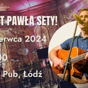 Paweł Seta w Tawernie Keja. Koncert promujący "Rejs Ku Marzeniom"